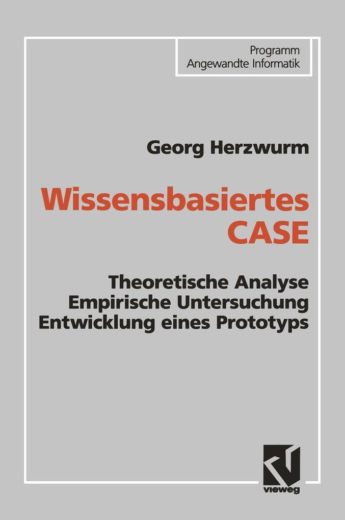 Produktbild: Wissensbasiertes CASE | Georg Herzwurm