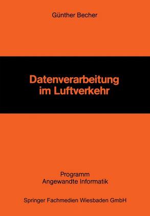 Weitere Ansicht: Datenverarbeitung im Luftverkehr | Günther Becher