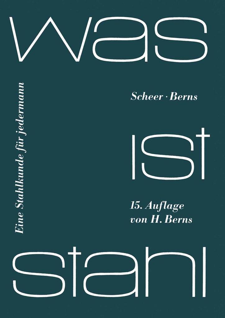 Produktbild: Was ist Stahl | H. Berns, L. Scheer