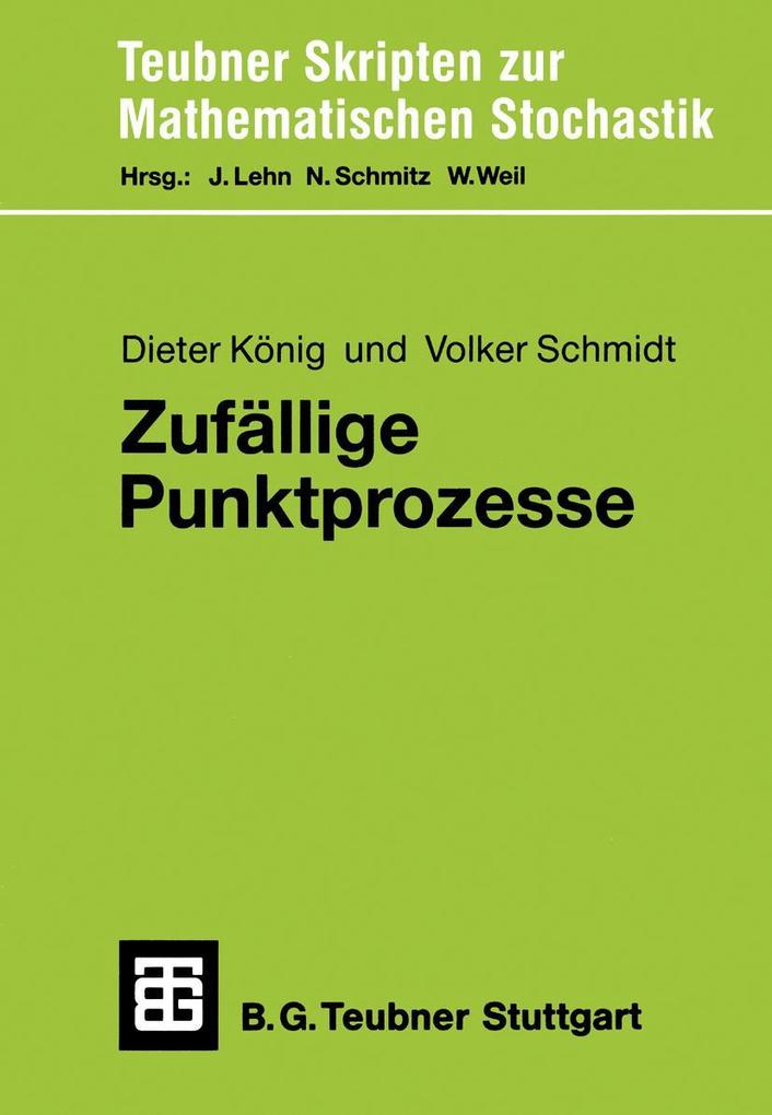 Produktbild: Zufällige Punktprozesse | Volker Schmidt, Dieter König