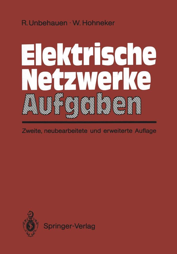 Produktbild: Elektrische Netzwerke Aufgaben | Willi Hohneker, Rolf Unbehauen