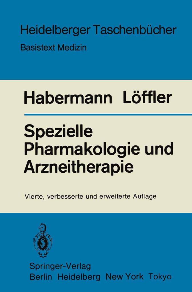 Produktbild: Spezielle Pharmakologie und Arzneitherapie | E. Habermann, H. Löffler