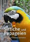 Sittiche und Papageien