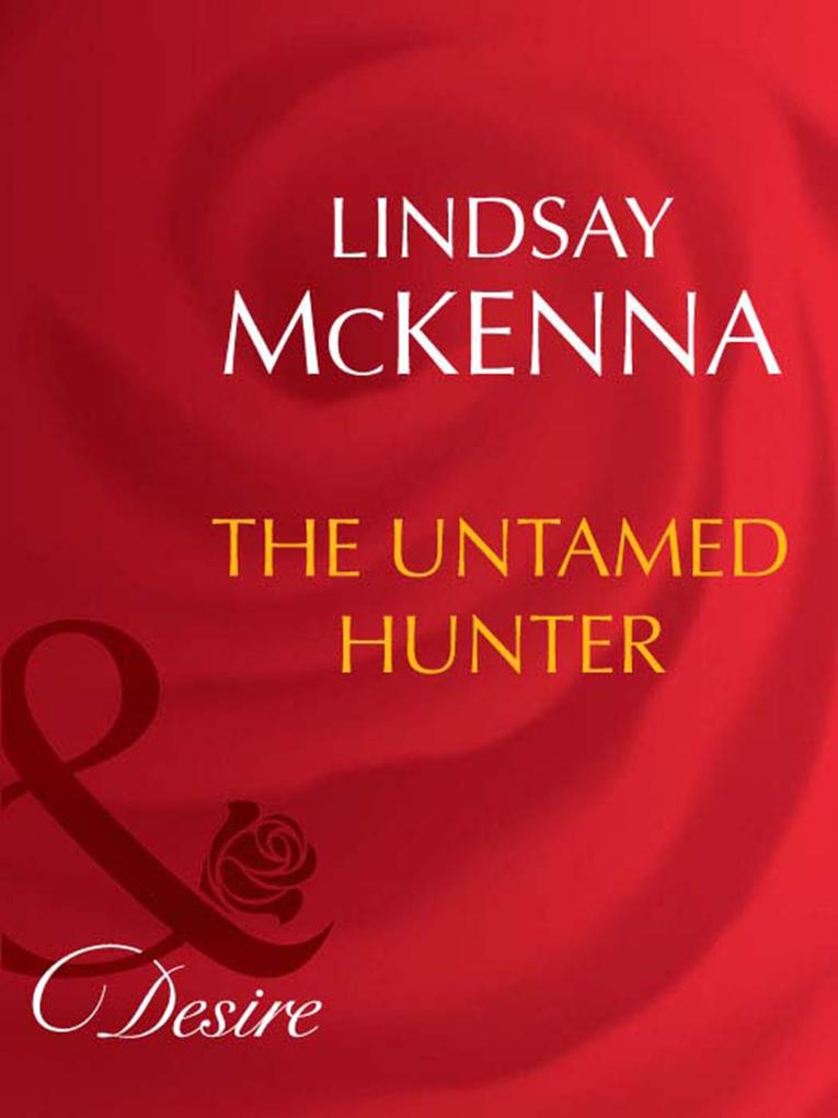 Produktbild: The Untamed Hunter | Lindsay Mckenna