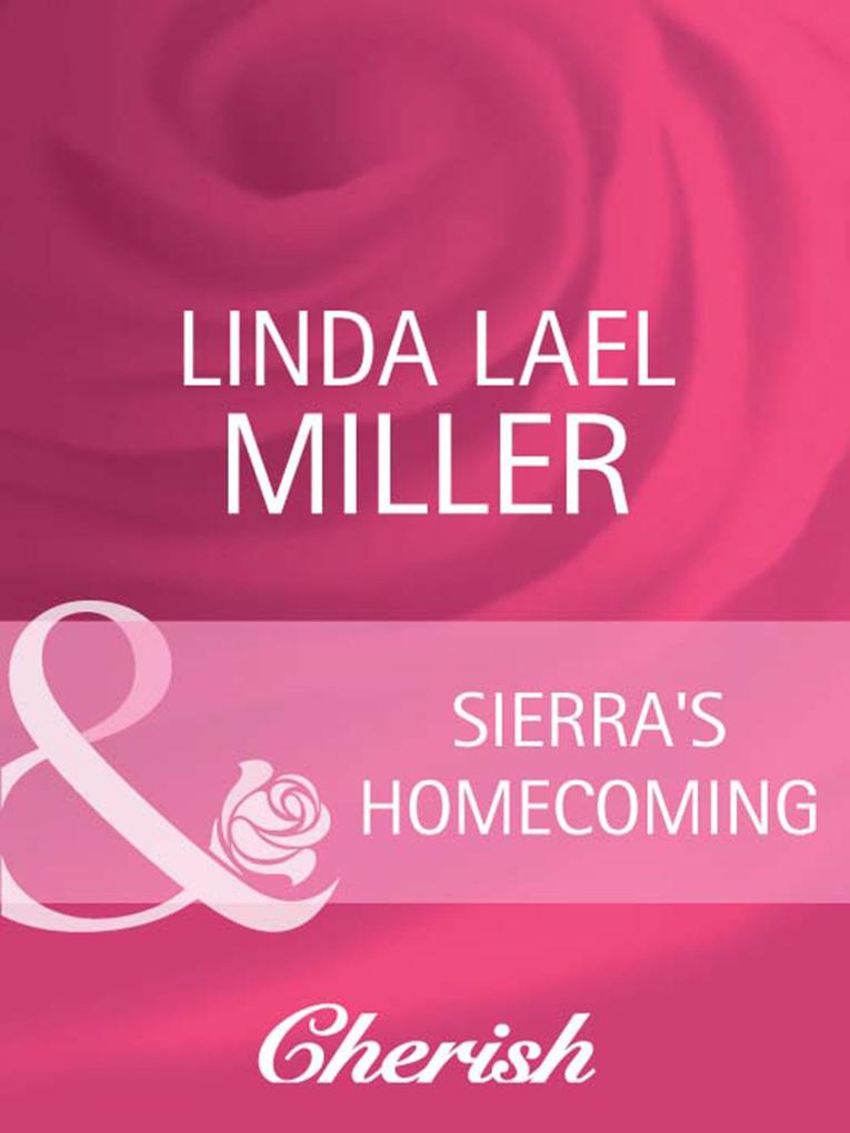 Produktbild: Sierra's Homecoming | Linda Lael Miller