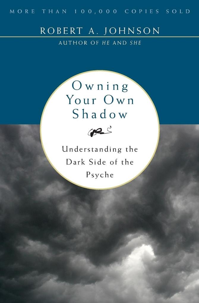 Produktbild: Owning Your Own Shadow | Robert A Johnson