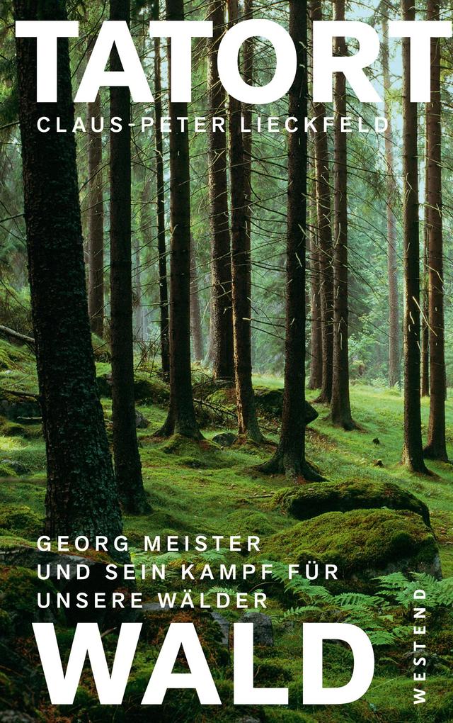Produktbild: Tatort Wald | Claus-Peter Lieckfeld