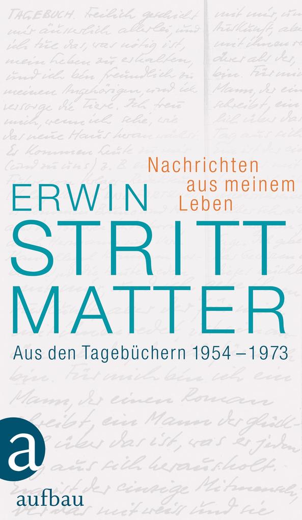 Produktbild: Nachrichten aus meinem Leben | Erwin Strittmatter