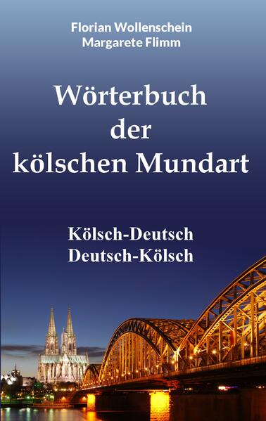 Produktbild: Wörterbuch der kölschen Mundart | Margarete Flimm, Florian Wollenschein