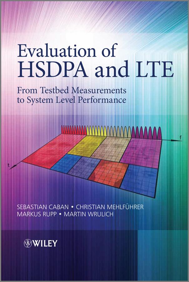 Produktbild: Evaluation of HSDPA to LTE | Markus Rupp, Sebastian Caban, Christian Mehlführer, Martin Wrulich