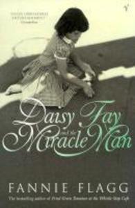 Produktbild: Daisy Fay And The Miracle Man | Fannie Flagg