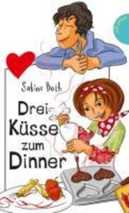 Produktbild: Drei Küsse zum Dinner | Sabine Both