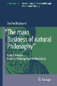 Produktbild: "The main Business of natural Philosophy" | Steffen Ducheyne
