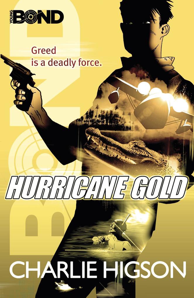 Produktbild: Young Bond: Hurricane Gold | Charlie Higson