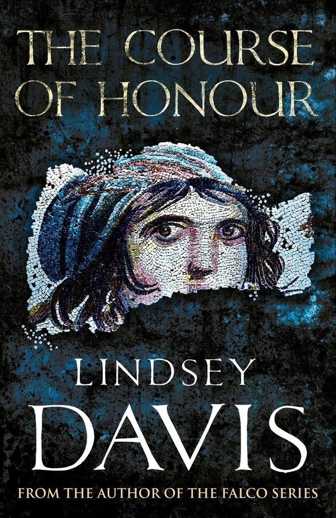Produktbild: The Course Of Honour | Lindsey Davis