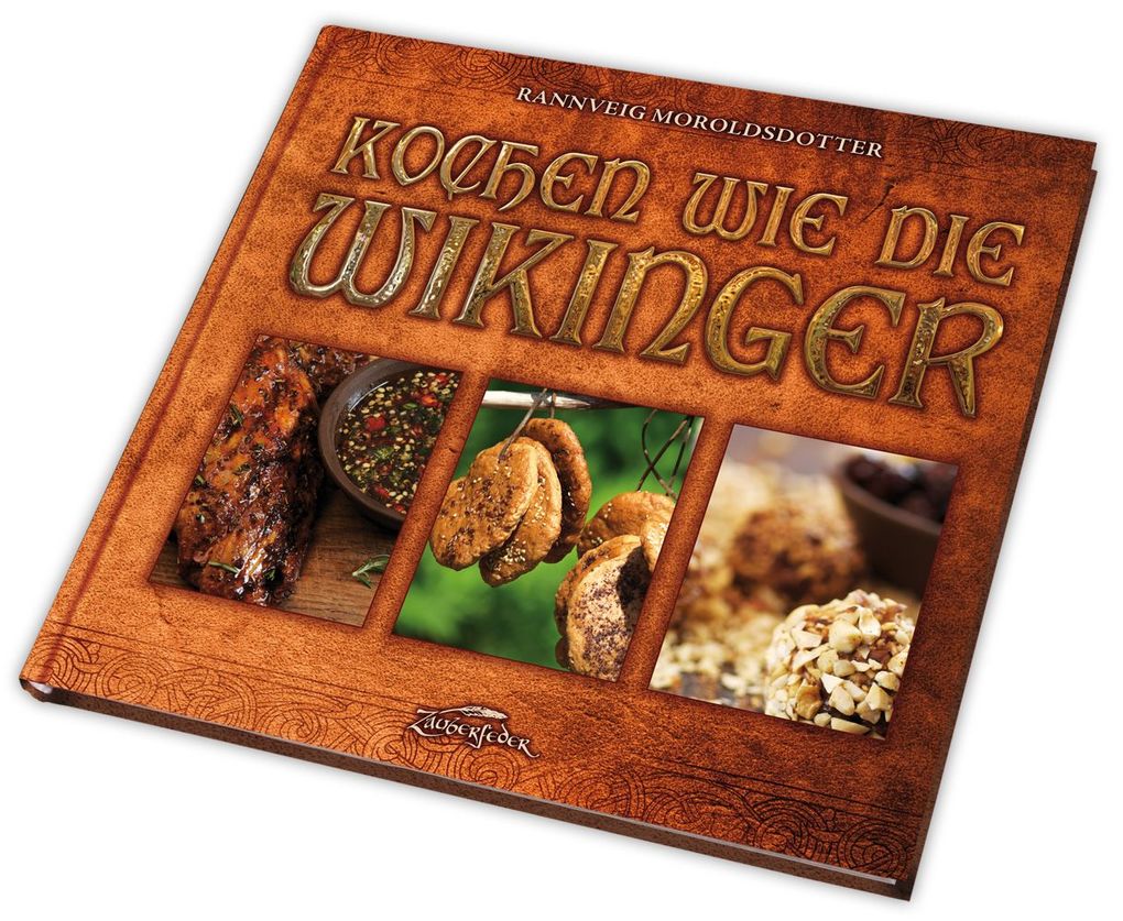 Weitere Ansicht: Kochen wie die Wikinger | Rannveig Moroldsdotter