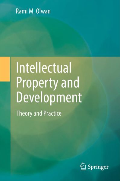 Produktbild: Intellectual Property and Development | Rami M. Olwan