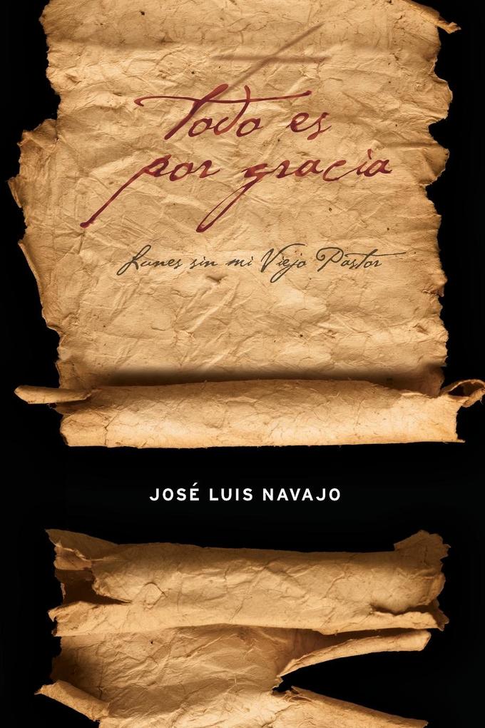 Produktbild: Todo Es Por Gracia | Jose Luis Navajo