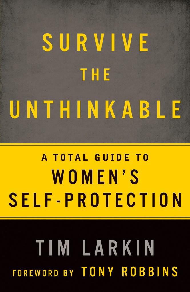 Produktbild: Survive the Unthinkable | Tim Larkin
