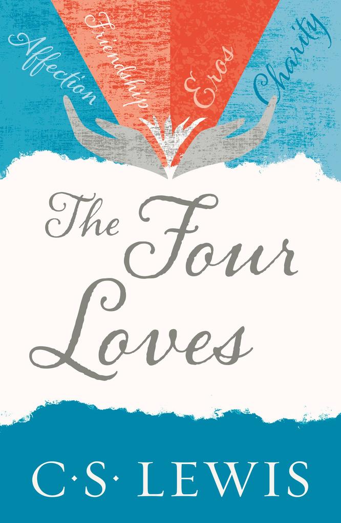 Produktbild: The Four Loves | C. S. Lewis