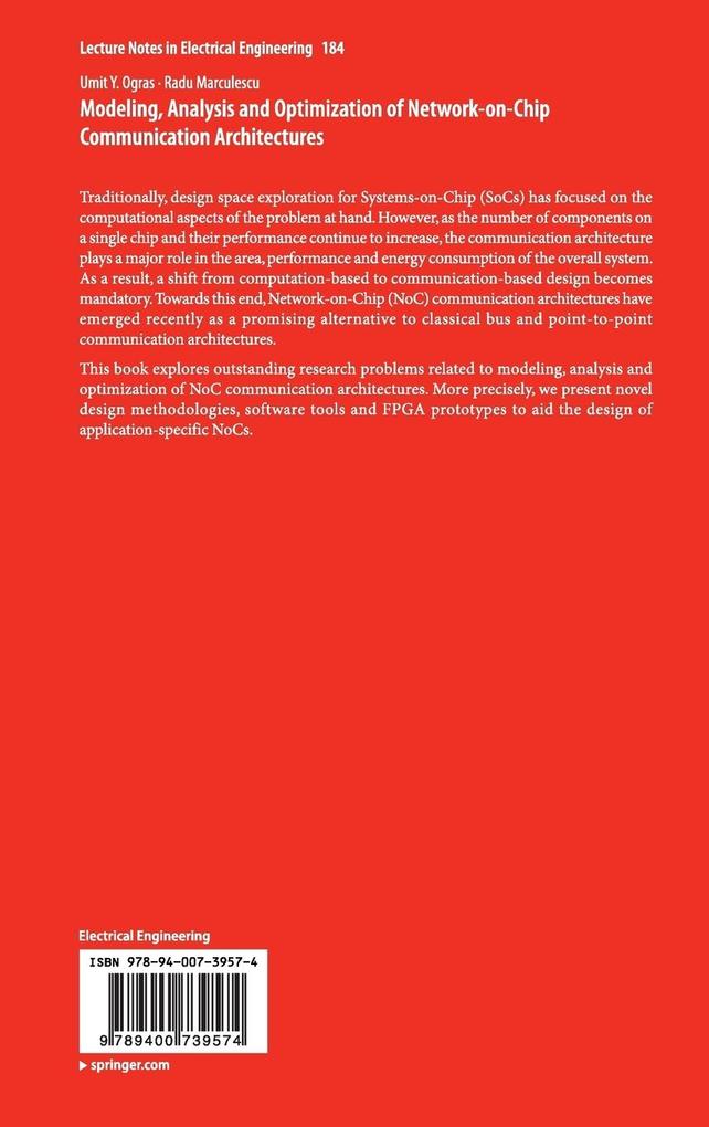 Weitere Ansicht: Modeling, Analysis and Optimization of Network-on-Chip Communication Architectures | Radu Marculescu, Umit Y. Ogras