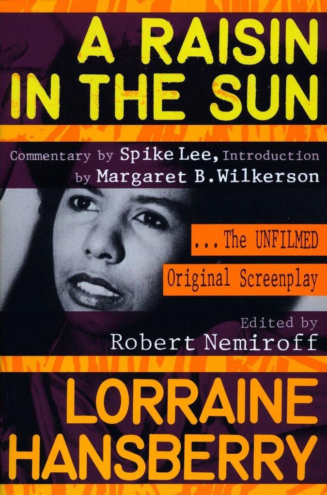 A Raisin in the Sun: The Unfilmed Original Screenplay als Taschenbuch