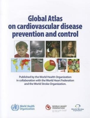 Produktbild: Global Atlas on Cardiovascular Disease Prevention and Control | World Health Organization