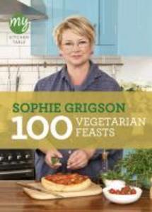 Produktbild: My Kitchen Table: 100 Vegetarian Feasts | Sophie Grigson