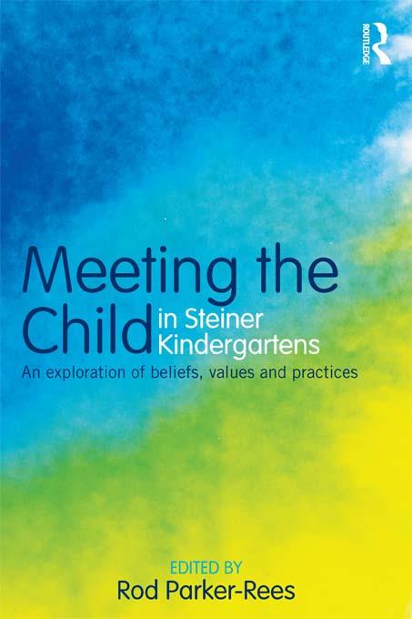 Produktbild: Meeting the Child in Steiner Kindergartens