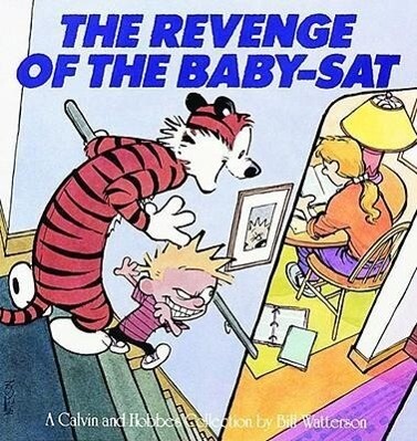 The Revenge of the Baby-Sat, 8: A Calvin and Hobbes Collection als Taschenbuch