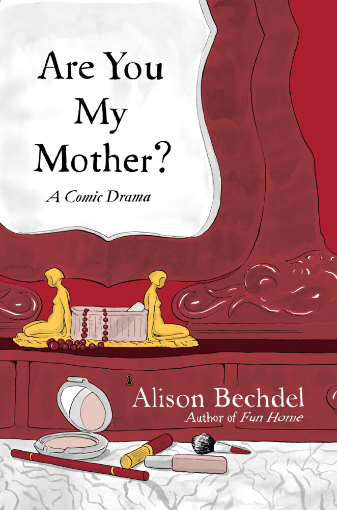 Produktbild: Are You My Mother? | Alison Bechdel