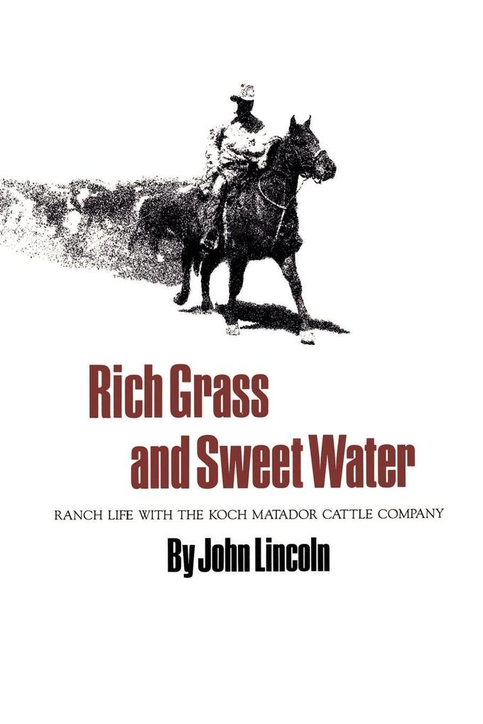 Rich Grass and Sweet Water als Taschenbuch