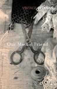 Produktbild: Our Mutual Friend | Charles Dickens