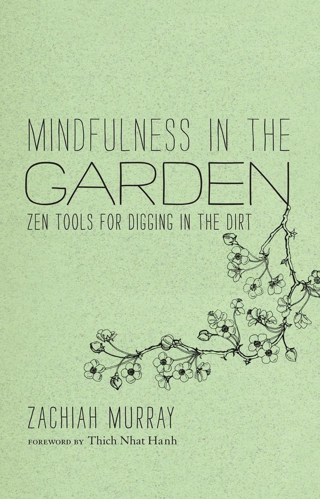 Produktbild: Mindfulness in the Garden | Zachiah Murray