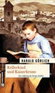 Produktbild: Kellerkind und Kaiserkrone | Harald Görlich