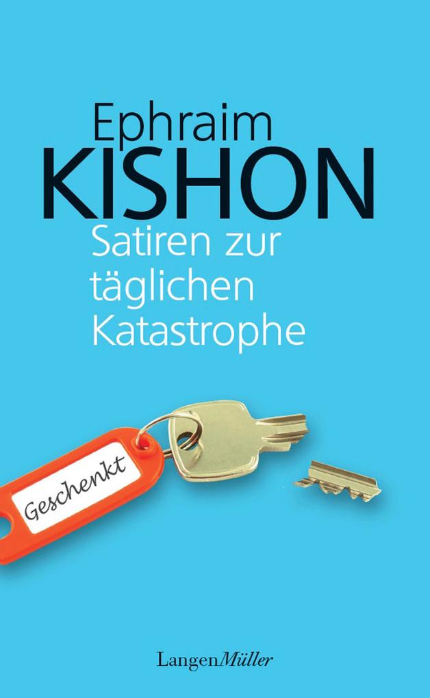 Produktbild: Satiren zur täglichen Katastrophe | Ephraim Kishon