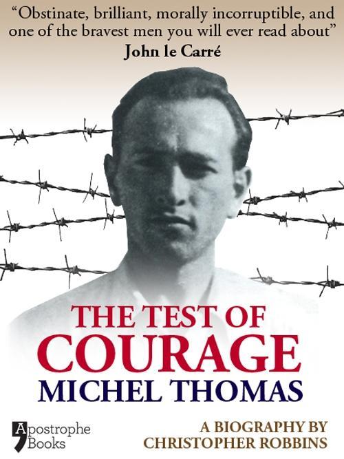 Produktbild: The Test Of Courage: Michel Thomas | Christopher Robbins