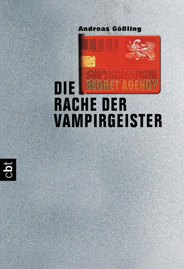 Produktbild: Supernatural Secret Agency - Die Rache der Vampirgeister | Andreas Gößling