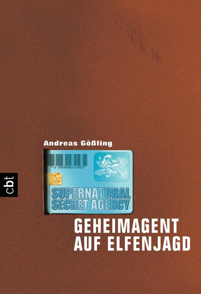 Produktbild: Supernatural Secret Agency - Geheimagent auf Elfenjagd | Andreas Gößling