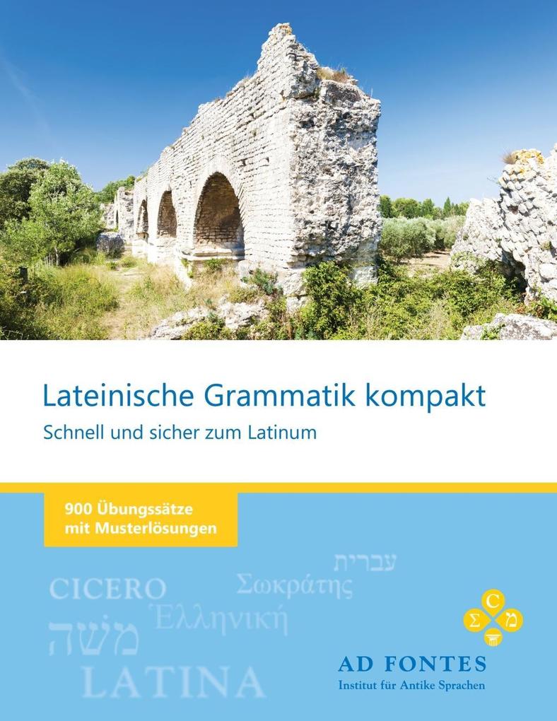Produktbild: Lateinische Grammatik kompakt | Lucius Annaeus Senecio
