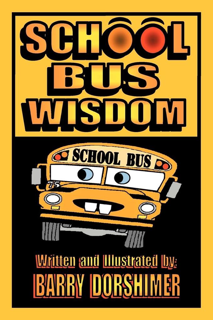 School Bus Wisdom als Taschenbuch