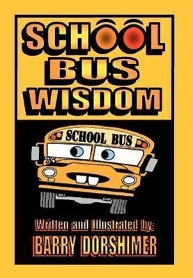 School Bus Wisdom als Buch (gebunden)