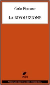 Produktbild: La rivoluzione | Carlo Pisacane
