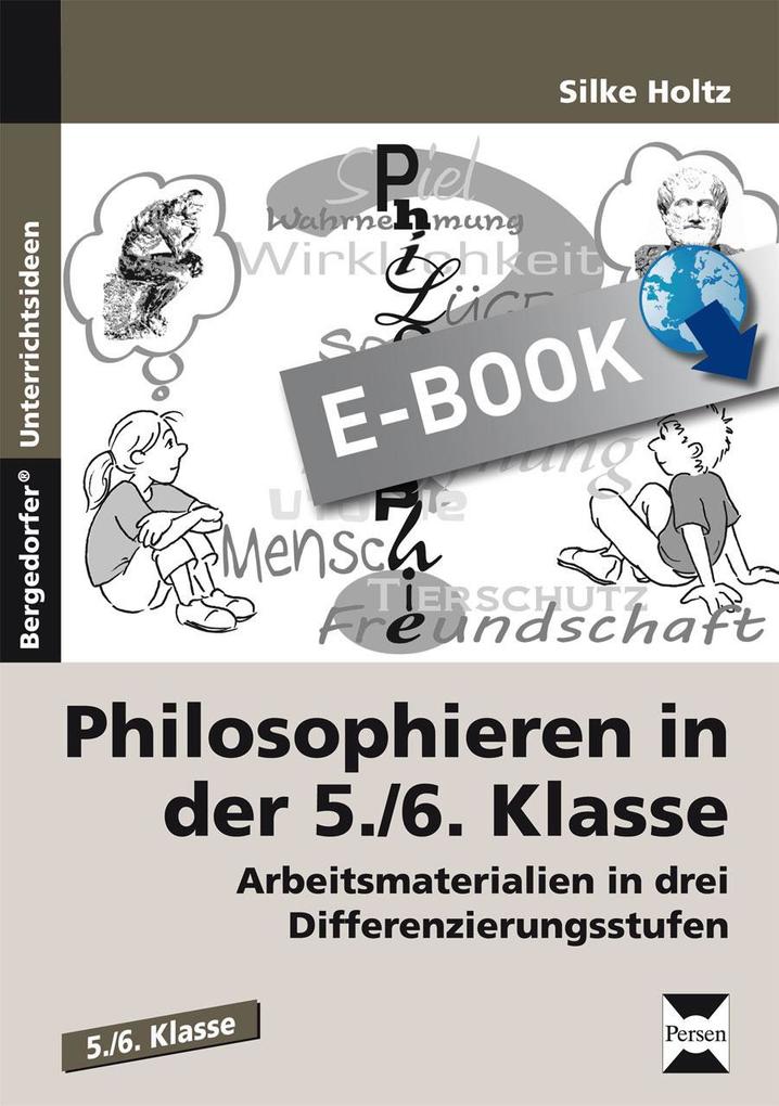 Produktbild: Philosophieren in der 5./6. Klasse | Silke Holtz