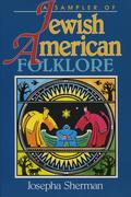 A Sampler of Jewish-American Folklore als Taschenbuch