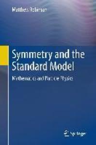 Produktbild: Symmetry and the Standard Model | Matthew Robinson