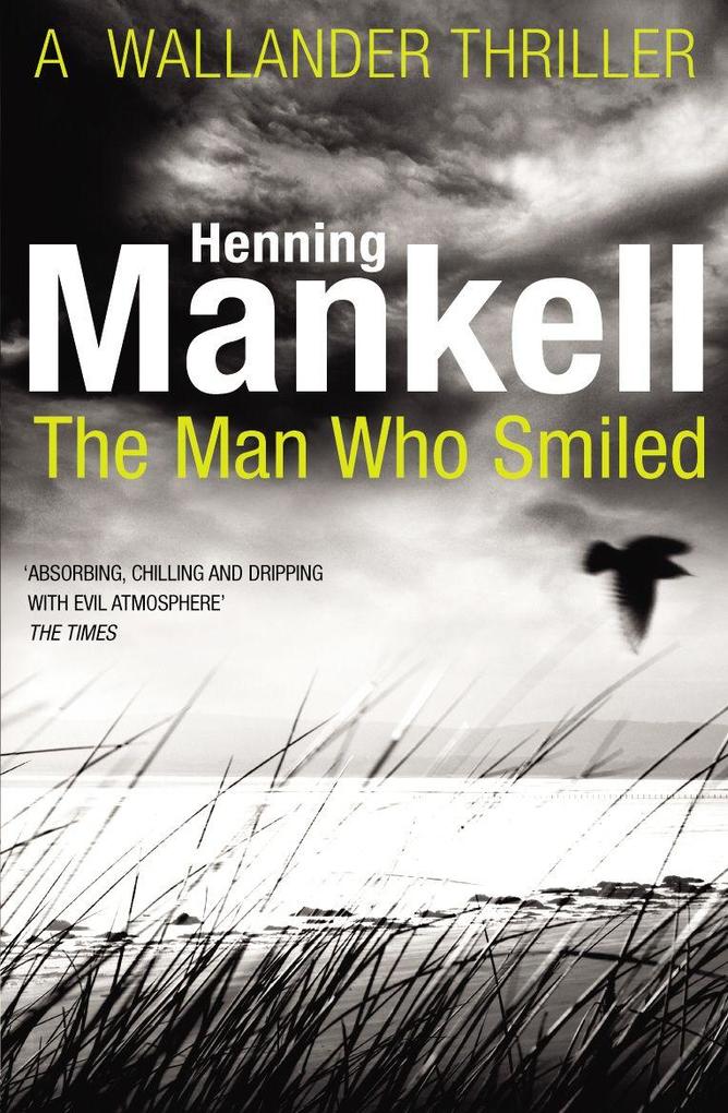 Produktbild: The Man Who Smiled | Henning Mankell