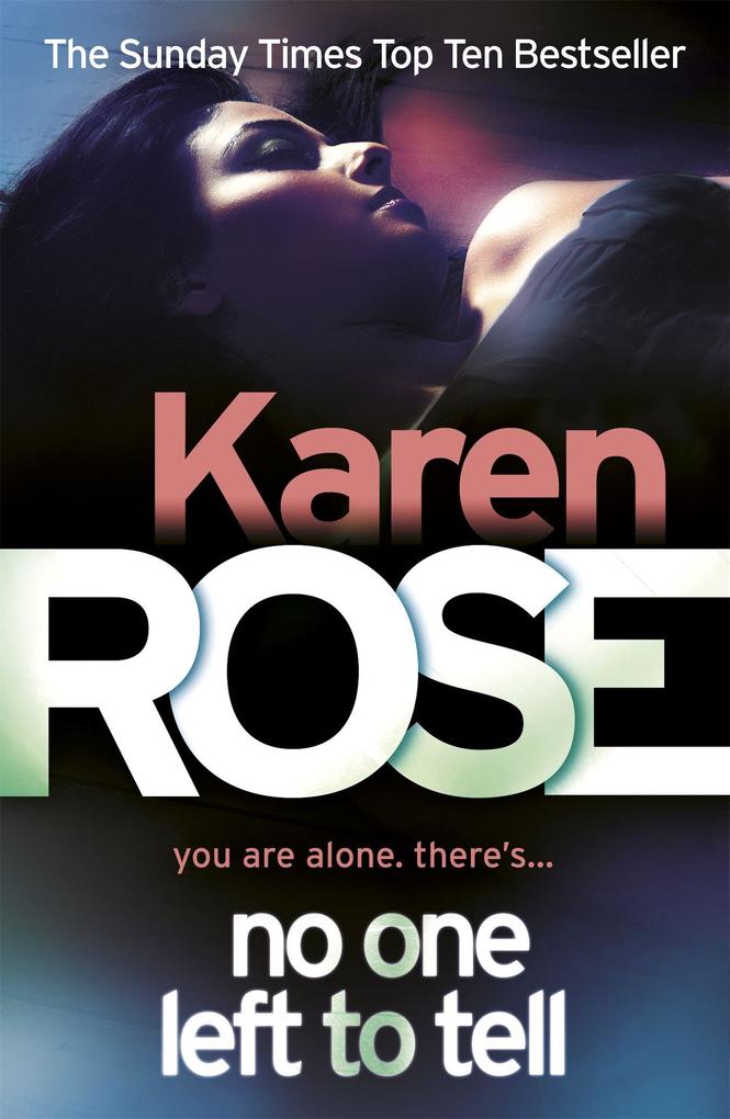 Produktbild: No One Left To Tell (The Baltimore Series Book 2) | Karen Rose