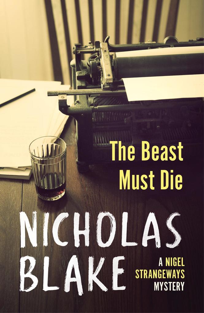 Produktbild: The Beast Must Die | Nicholas Blake
