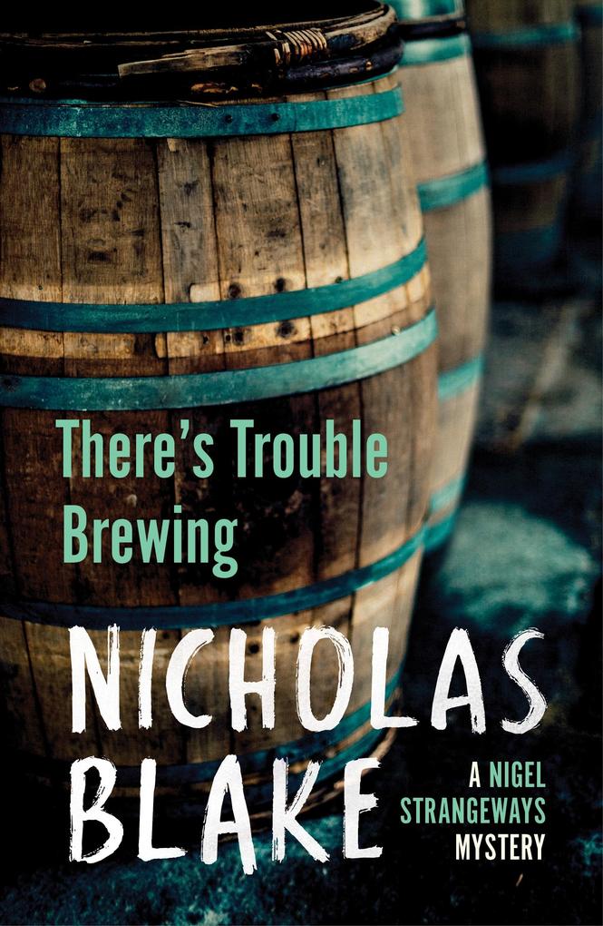 Produktbild: There's Trouble Brewing | Nicholas Blake